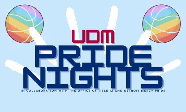 UDM Pride Nights!! - Thu, Feb. 02