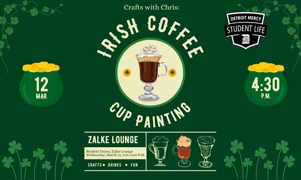 Crafts with Chris: Irish Coffee Cup Painting - Wed, Mar. 12