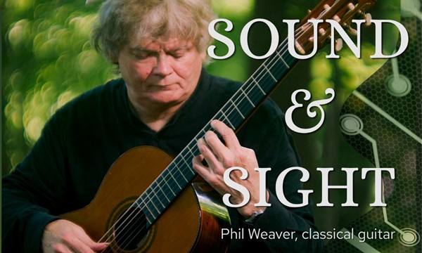 learn About Sound & Sight: Phil Weaver, guitar