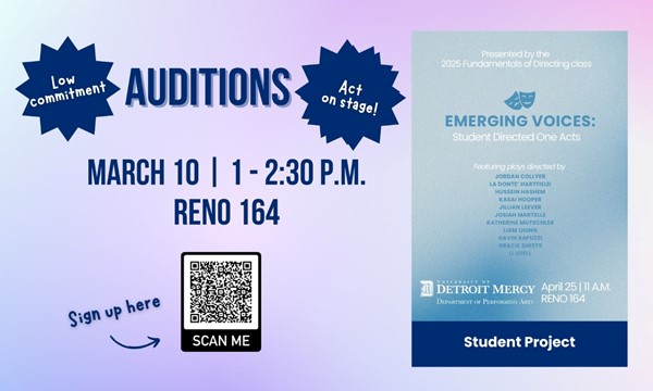 Detroit Mercy Theatre Company Student Directed One Acts Auditions - Mon, Mar. 10