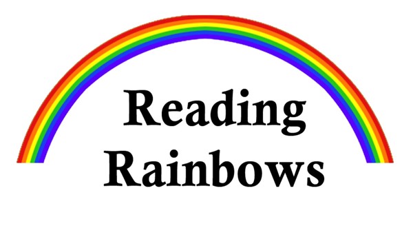 Reading Rainbows