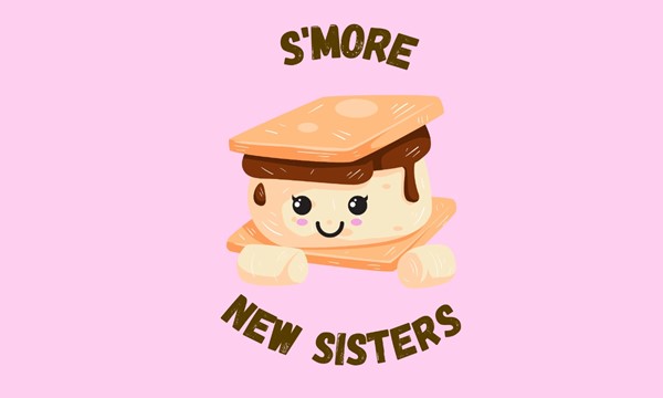 Smore New Sisters