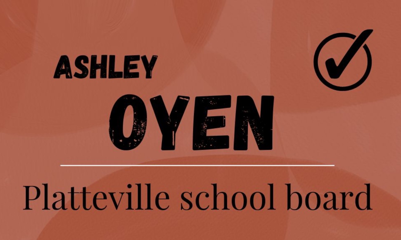 Meet Ashley Oyen, Candidate for Platteville School board. starting at Mar. 28, 2023 at 7:00 pm