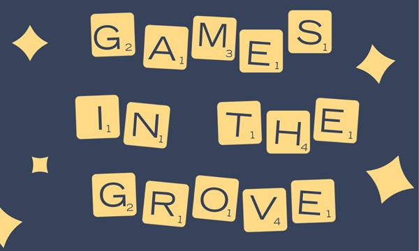 Games in the Grove