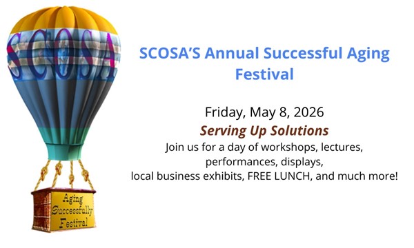 SCOSA' s Annual Successful Aging Festival 