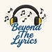 Beyond the Lyrics Profile Picture