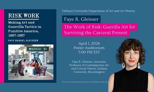 The Work of Risk: Guerilla Art for Surviving the Carceral Present*