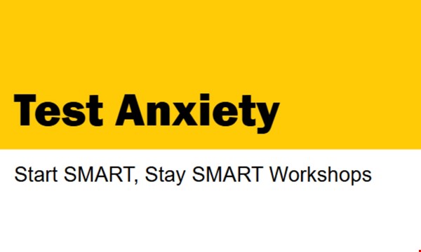Study Skills/Test Anxiety Workshop