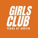 Girls Club of Texas at Austin Profile Picture