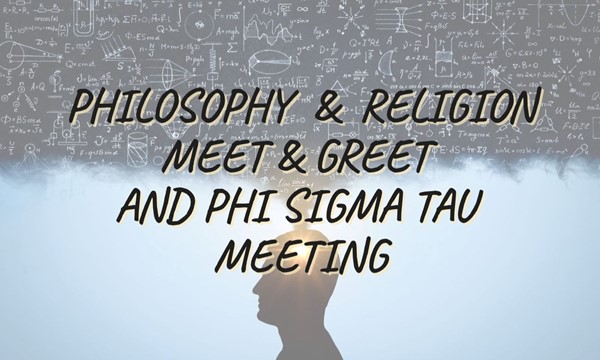 Philosophy & Religion Meet and Greet | Phi Sigma Tau Meeting