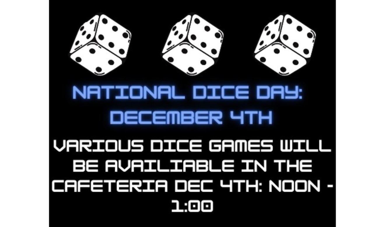 National Dice day - dice games in the cafeteria