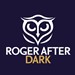 Roger After Dark Profile Picture