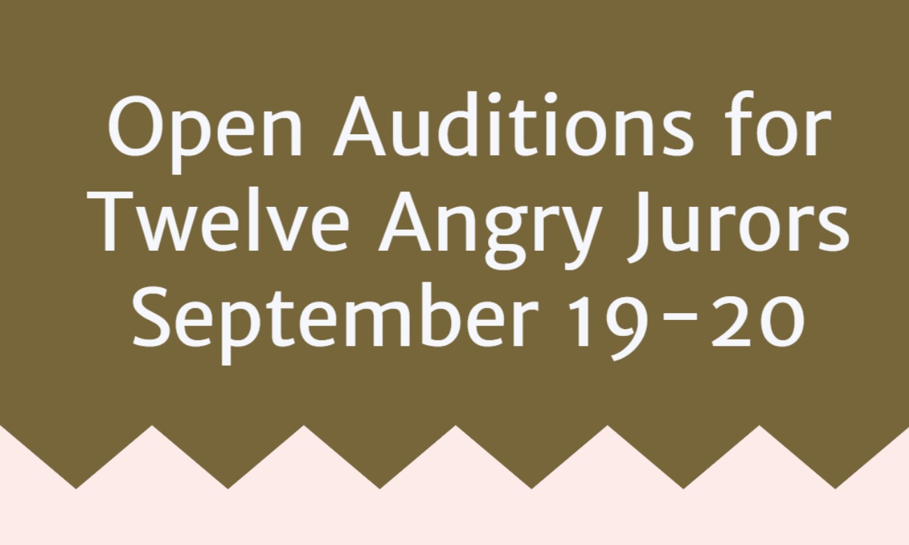 Fall Play Auditions - "Twelve Angry Jurors" starting at Sep. 19, 2023 at 6:00 pm