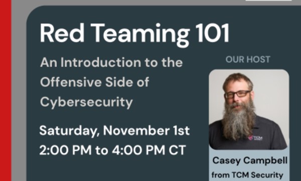 Promotional graphic for Red Teaming 101 with Casey Campbell - An Introduction to the Offensive Side of Cybersecurity