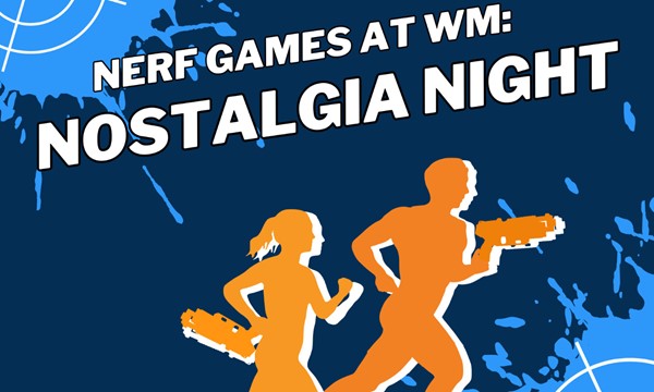 Nerf Games at WM: Nostalgia Night
