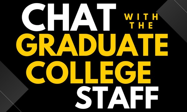 Chat with the Graduate College Staff