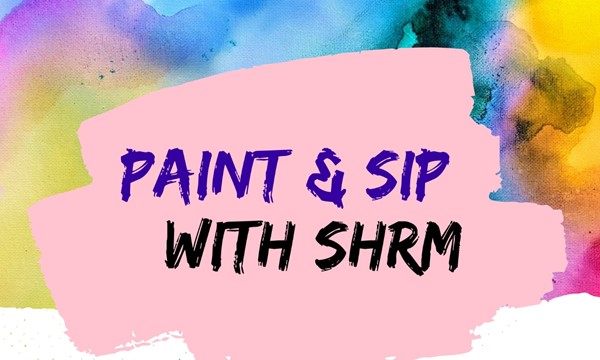 SHRM Paint and Sip