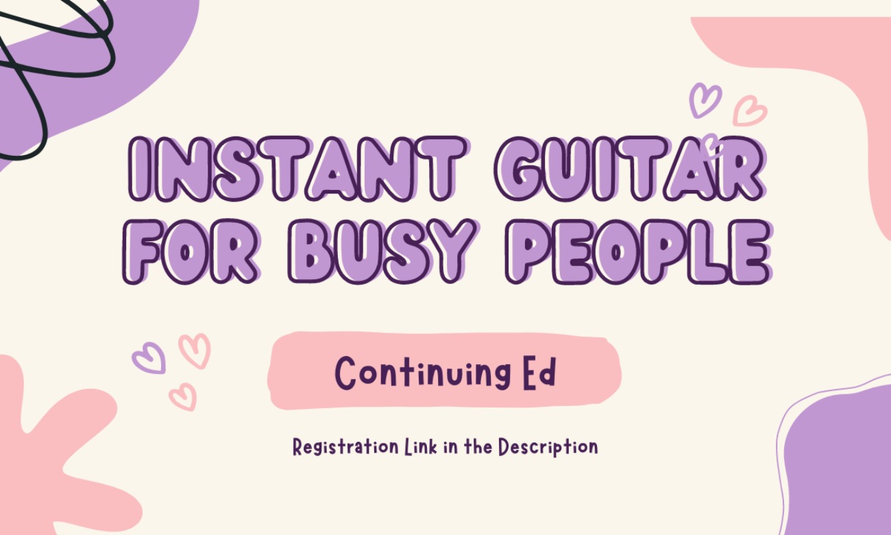 Instant Holiday Guitar for Hopelessly Busy People starting at Nov. 28, 2023 at 6:30 pm