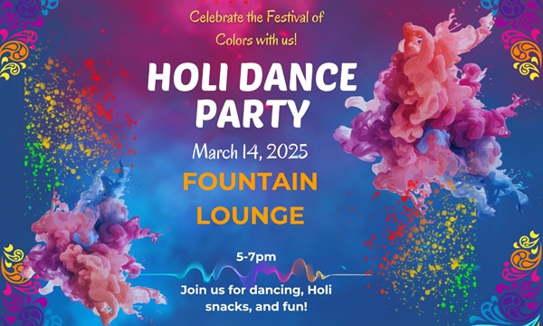 Holi Dance Party - Fri, Mar. 14