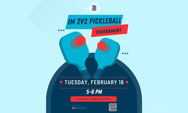 IM 2v2 Pickleball Tournament - Tue, Feb. 18