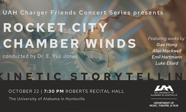 learn About UAH Charger Friends Presents: Rocket City Chamber Winds