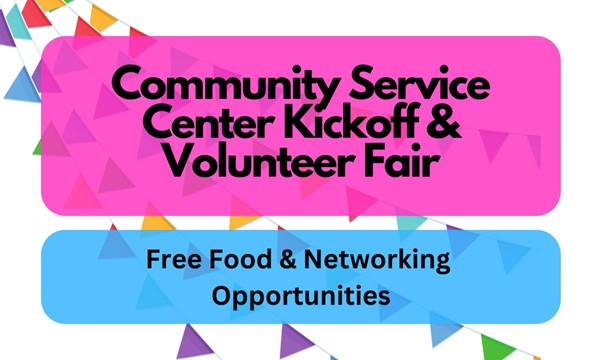 Community Service Center Kickoff & Volunteer Fair