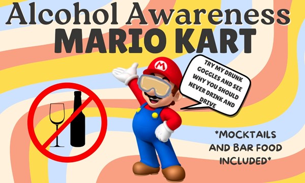 Drunk Goggle Mario Kart - Alcohol Awareness - Tue, Oct. 29