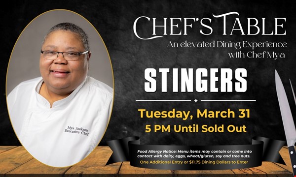Chef’s Table with Chef Mya - Stingers