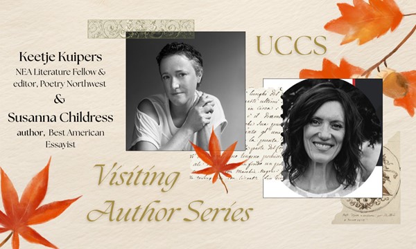 Visiting Author Series: Keetje Kuipers & Susanna Childress at Heller Center Main House - arts event in Colorado Springs on November 12, 2026