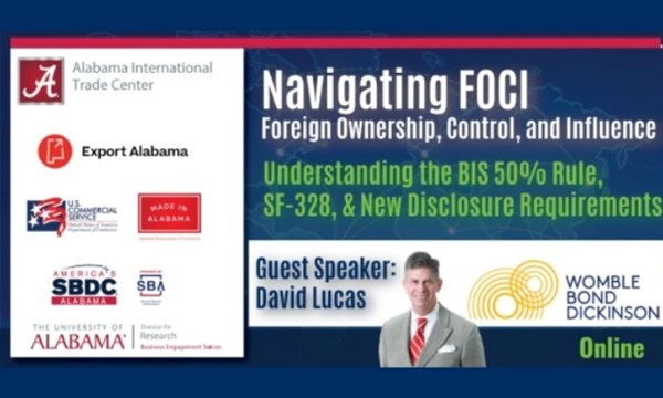 learn About Navigating FOCI Webinar: BIS 50% Rule, DoD SF-328 , NIST 800, new disclosure rules