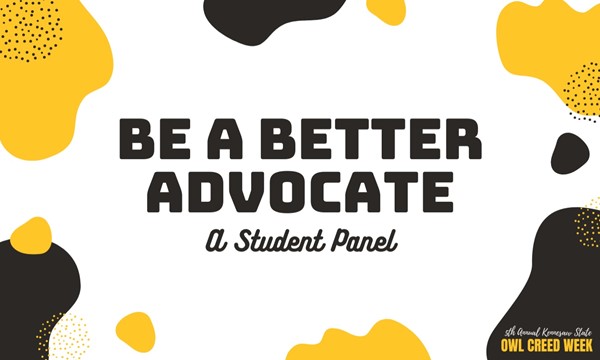 Be A Better Advocate: A Student Panel