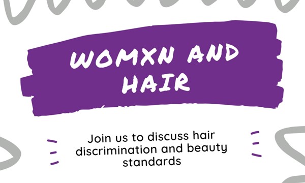 Womxn and Hair
