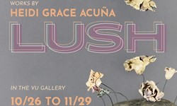 LUSH: Works by Heidi Grace Acuña Thumbnail