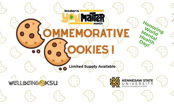 You Matter Cookies (Honoring World Mental Health Day @ KSU)