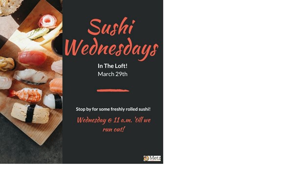 Sushi Wednesdays - Wed, Mar. 29