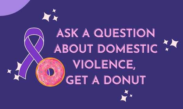 Ask a Question about Domestic Violence, Get a Donut
