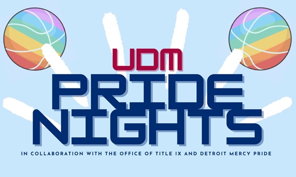UDM Pride Nights!! - Thu, Feb. 02
