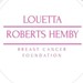 The Louetta Robert Hemby Breast Cancer Foundation  Profile Picture