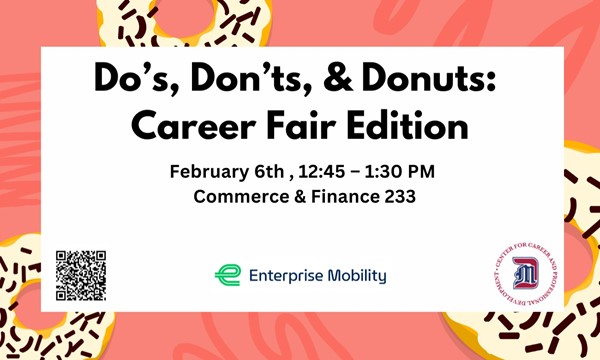 Do's, Don'ts, and Donuts: Career Fair Edition - Thu, Feb. 06