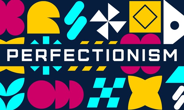 Perfectionism - Hosted by CAPS