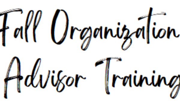 Fall Student Organization Advisor Training 1