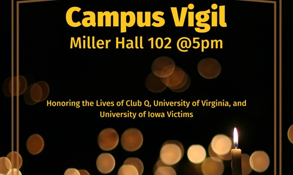 Campus Vigil: Honoring the Lives of Club Q, University of Virginia, and University of Iowa Victims 