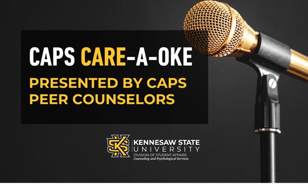 CAPS Care-a-oke: Presented by CAPS Peer Counselors
