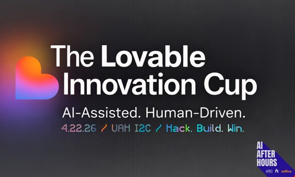 learn About ➡️ AI After Hours I The Lovable Innovation Cup I Hack. Build. Win $$.