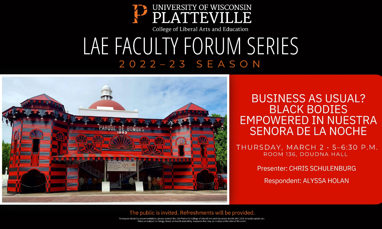 Faculty Forum Series - Business as Usual? Black Bodies Empowered in Nuestra Senora de la Noche starting at Mar. 2, 2023 at 11:00 am