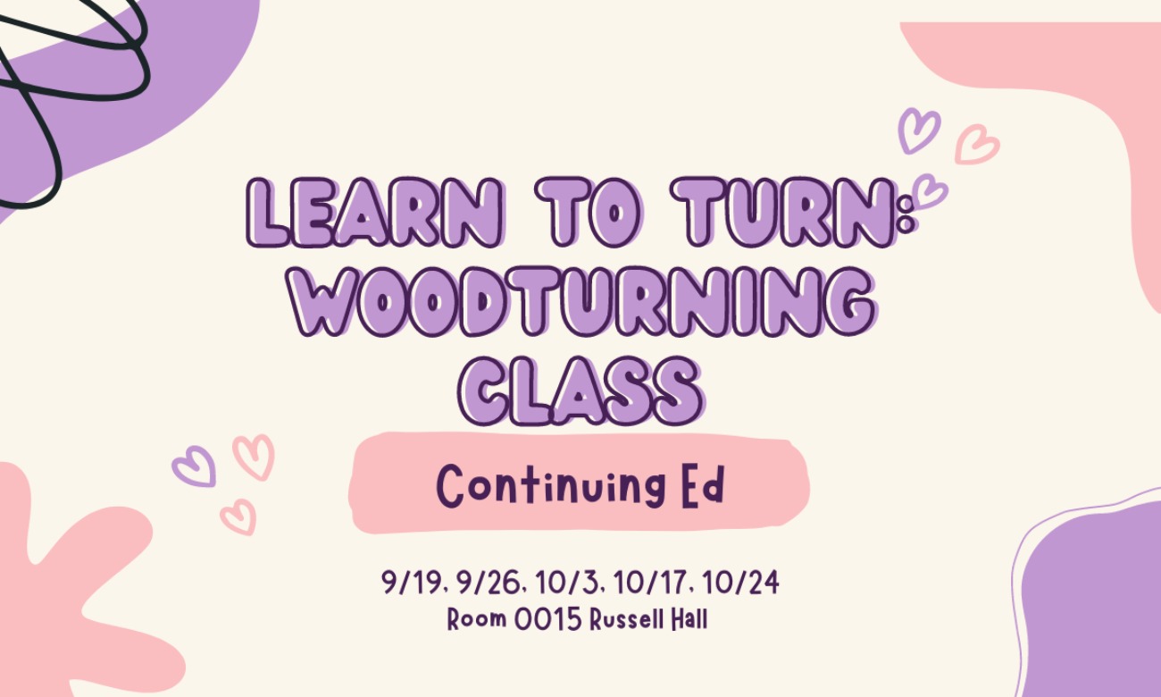 Learn to Turn: Woodturning Class starting at Sep. 19, 2023 at 6:00 pm
