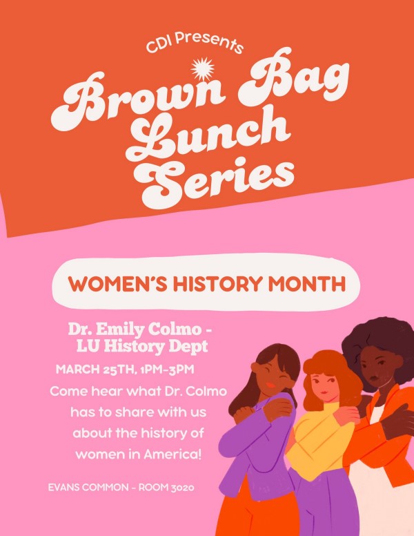 CDI - Brown Bag Lunch Series - Women's History Month 