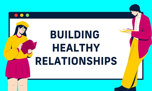 Building Healthy Relationships - Hosted by CAPS