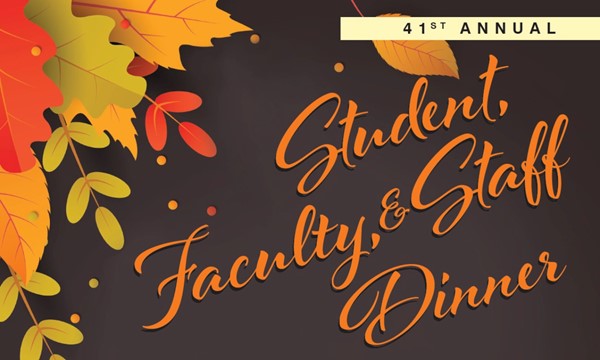 41st Annual Student, Faculty, and Staff Dinner