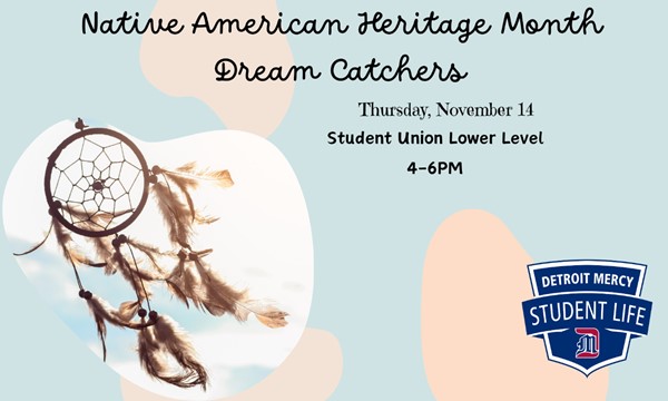 Native American Heritage Month Dream Catchers - Thu, Nov. 14